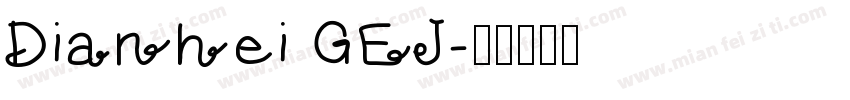 Dianhei GEJ字体转换